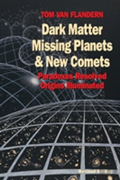 Dark Matter, Missing Planets And New Comets