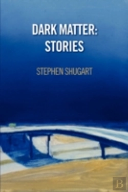 Bertrand.pt - Dark Matter: Stories