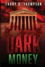 Dark Money