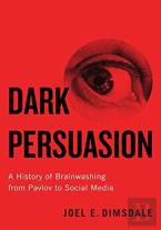Dark Persuasion