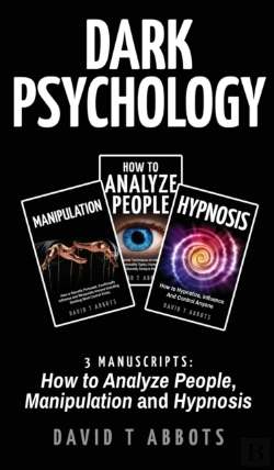 Bertrand.pt - Dark Psychology: 3 Manuscripts How To An
