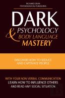 Dark Psychology And Body Language Mastery
