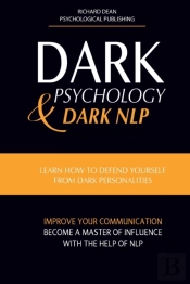 Dark Psychology And Dark Nlp