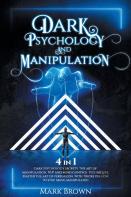 Dark Psychology And Manipulation