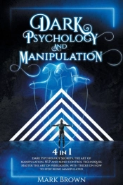 Dark Psychology And Manipulation