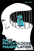 Dark Psychology And Manipulation