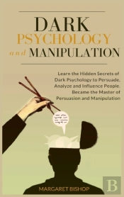 Dark Psychology And Manipulation