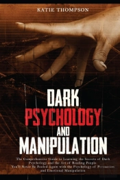Dark Psychology And Manipulation