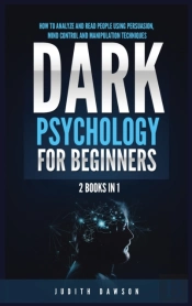 Dark Psychology For Beginners