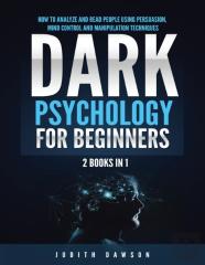 Dark Psychology For Beginners