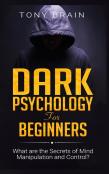 Dark Psychology For Beginners