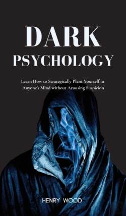 Bertrand.pt - Dark Psychology: Learn How To Strategica