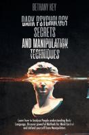 Dark Psychology Secrets And Manipulation Techniques