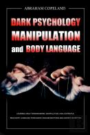 Dark Psychology,Manipulation And Body Language
