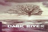 Dark River