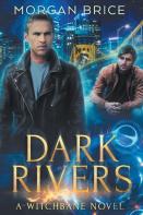 Dark Rivers
