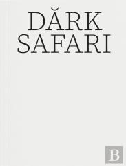 Dark Safari