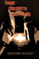 Dark Secrets Cottage