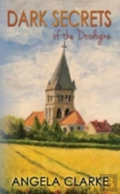 Dark Secrets Of The Dordogne