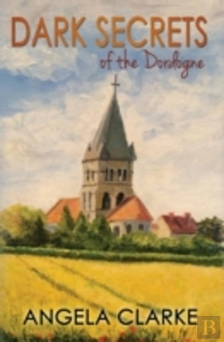 Bertrand.pt - Dark Secrets Of The Dordogne