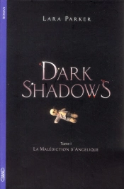 Dark Shadows T.1