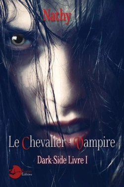 Bertrand.pt - Dark-Side, Le Chevalier-Vampire, Livre 1
