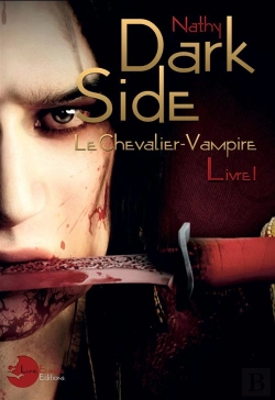 Bertrand.pt - Dark-Side, Le Chevalier-Vampire Livre I