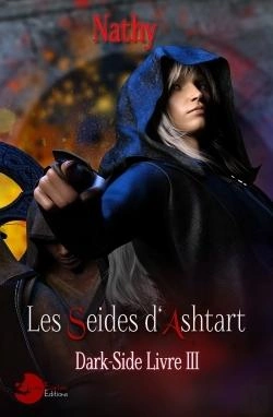 Bertrand.pt - Dark-Side, Les Seides D'Ashtart, Livre 3