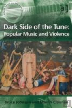 Bertrand.pt - Dark Side Of The Tune: Popular Music And Violence