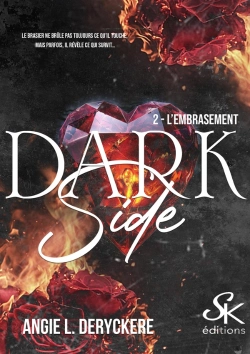 Bertrand.pt - Dark Side Tome 2 : L'Embrasement
