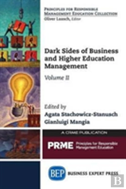 Bertrand.pt - Dark Sides Of Business And Higher Education Management, Volume Ii