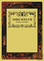 Dark Souls Iii: Design Works