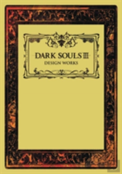Bertrand.pt - Dark Souls Iii: Design Works