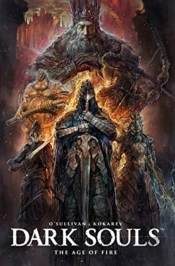 Dark Souls: The Age Of Fire