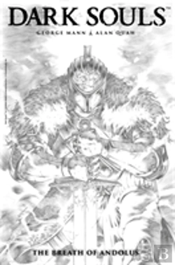 Bertrand.pt - Dark Souls Vol. 1: The Breath Of Andolus Artist'S Edition