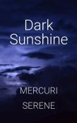 Dark Sunshine