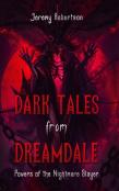 Dark Tales From Dreamdale #4