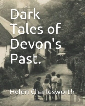 Dark Tales Of Devon'S Past.