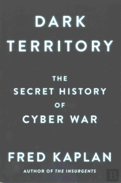 Bertrand.pt - Dark Territory Secret History Cyber War