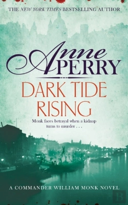Bertrand.pt - Dark Tide Rising (William Monk Mystery, Book 24)