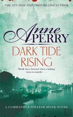 Bertrand.pt - Dark Tide Rising (William Monk Mystery, Book 24)
