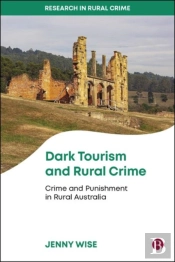 Dark Tourism And Rural Crime
