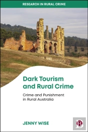 Dark Tourism And Rural Crime