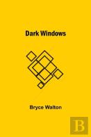 Dark Windows