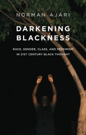 Darkening Blackness