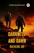 Darkness And Dawn Book Iii