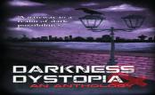 Darkness And Dystopia