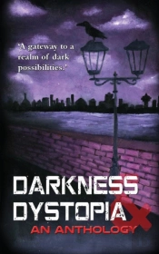 Darkness And Dystopia