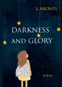Darkness And Glory = Tma I Slavy: Sbornik Stihov Na Angl.Yaz. Bronte E.
