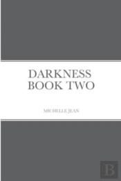 Darkness - Book Two